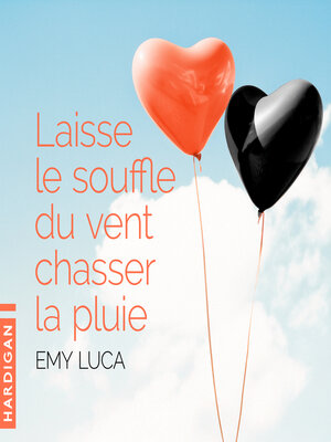 cover image of Laisse le souffle du vent chasser la pluie